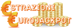 Estrazioni Eurojackpot